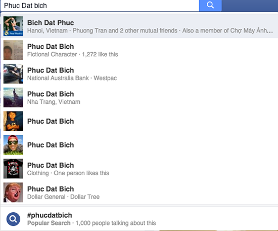 Có khá nhiều người dùng Việt mang tên Phuc Dat Bich trên Facebook, nhưng không bị mạng xã hội này "tính sổ"