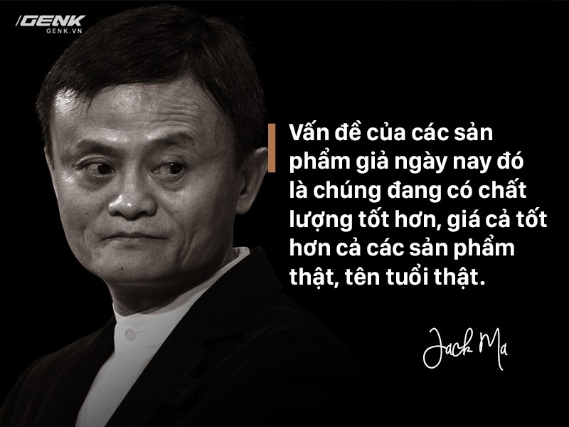 Jack Ma "Hàng giả do Trung Quốc sản xuất giờ còn tốt hơn cả hàng thật"