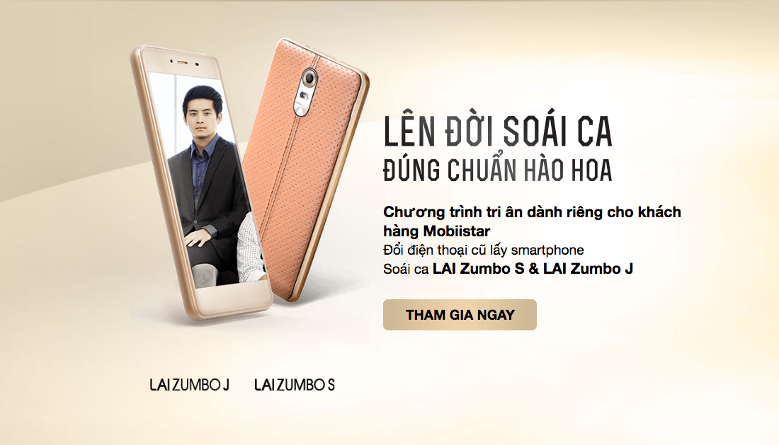 Mobiistar đổi cũ lấy mới, hỗ trợ nâng cấp lên Lai Zumbo S và J