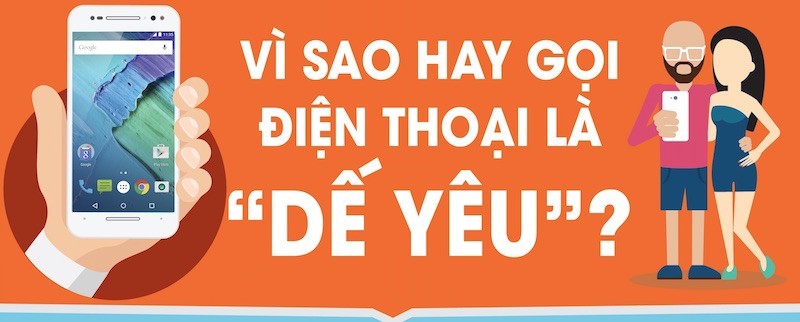 Thú vị: Vì sao người dùng Việt hay gọi điện thoại là dế yêu?