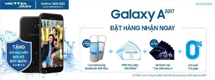 Đừng bỏ lỡ sự kiện ra mắt sản phẩm Samsung A.2017 tại Viettel Store, giao lưu cùng ca sỹ Đông Nhi và nhận thêm phiếu mua hàng 500.000 đồng