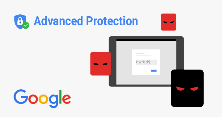 Hãy kích hoạt Advanced Protection trên tài khoản Google nếu bạn đang là mục tiêu của hacker