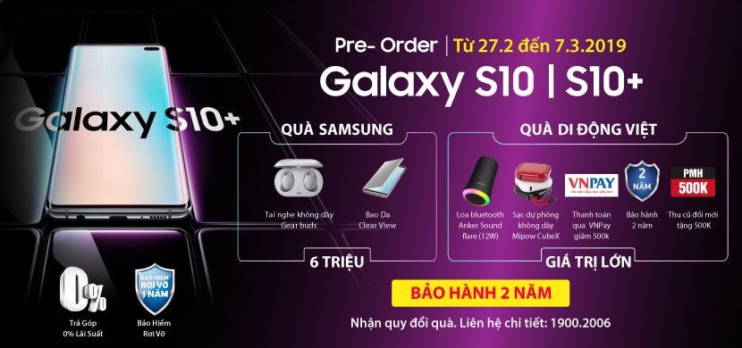 Đặt mua Samsung Galaxy S10/S10+ tại Di Động Việt nhận thêm quà khủng