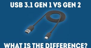 USB 3.2 Gen 1, Gen 2 và Gen 2×2 là gì?