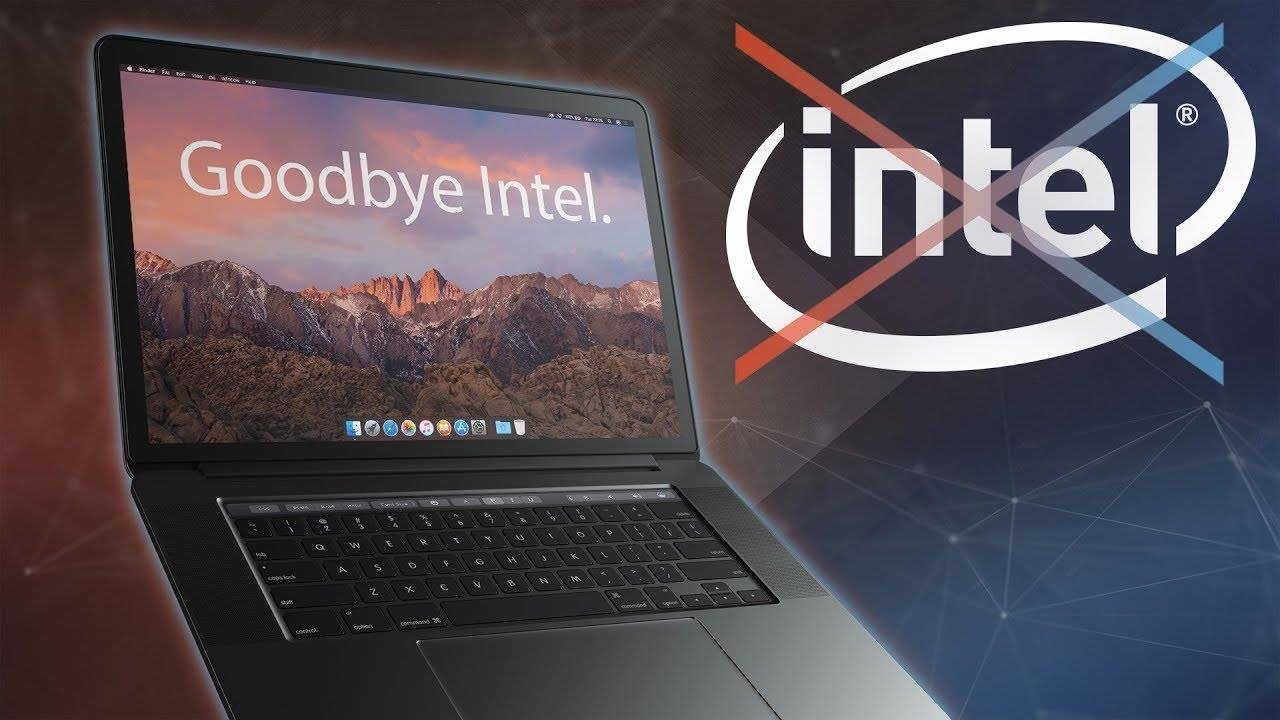 Đã đến lúc Apple tạm biệt Intel?