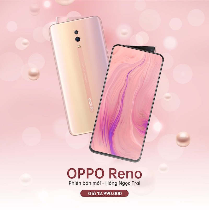 OPPO Reno có thêm phiên bản Hồng Ngọc Trai