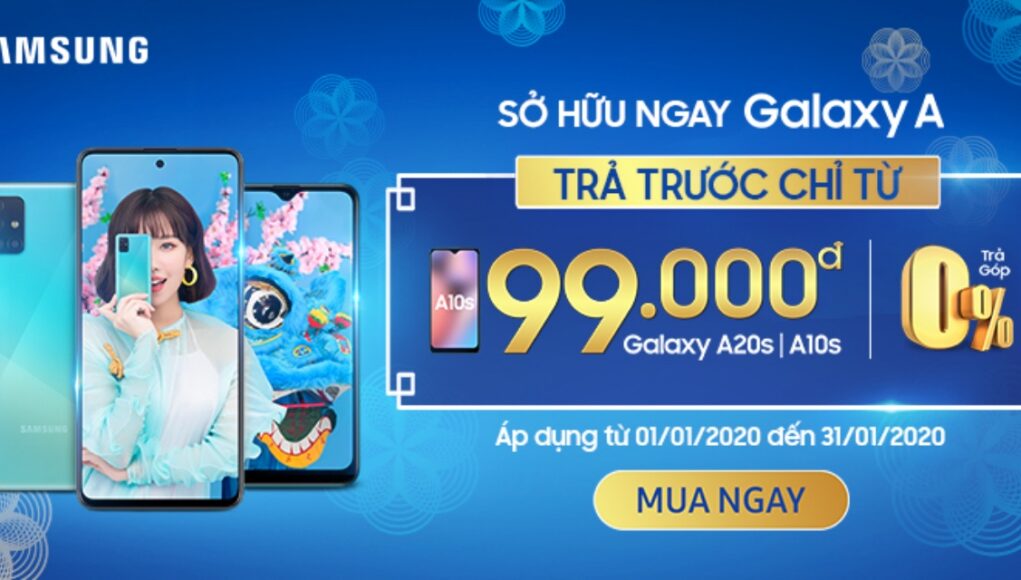 Samsung tung “Ưu đãi đột phá – Đón Tết hạng A”