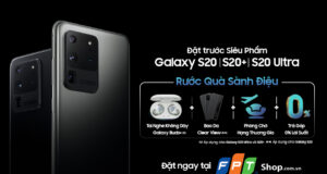 FPT Shop công bố chương trình đặt trước Galaxy S20 và Galaxy Z Flip