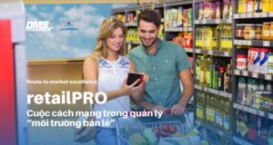 RetailPRO: Giải pháp cách mạng cho chuỗi phân phối của doanh nghiệp