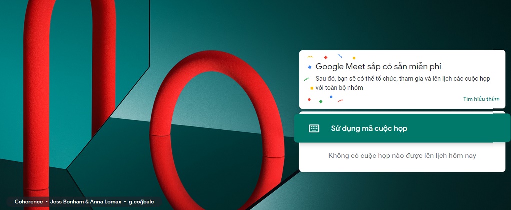 Cách đăng ký và sử dụng dịch vụ họp trực tuyến Google Meet