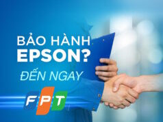 FPT Services trở thành đối tác bảo hành Epson Việt Nam