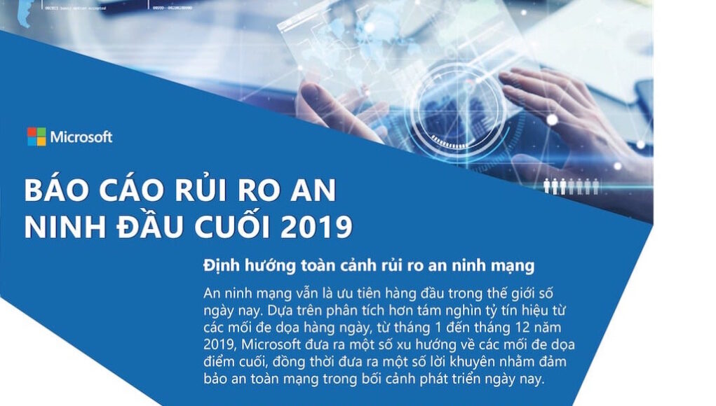 Microsoft: Việt Nam có tỷ lệ nhiễm mã độc tống tiền cao nhất Châu Á Thái Bình Dương năm 2019