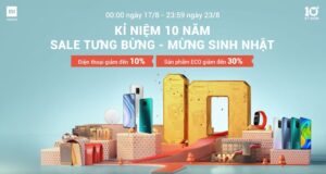 Xiaomi tổ chức khuyến mãi mừng chặng đường 10 năm thành lập