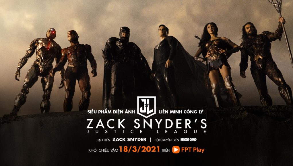 HBO Go trên FPT Play độc quyền công chiếu Justice League của Zack Snyder