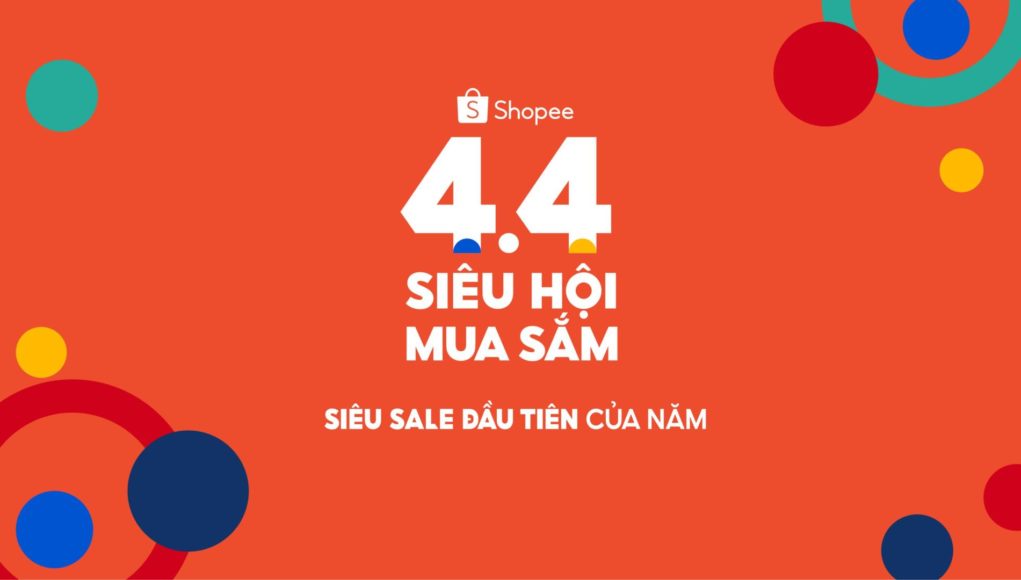 Shopee khởi động chương trình 4.4 Siêu Hội Mua Sắm 