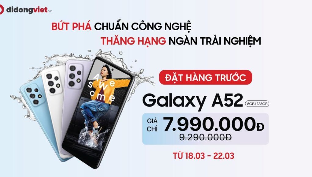 Di Động Việt mở đặt trước Galaxy A52 | A72, giá từ 7,9 triệu