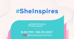 Facebook ra mắt chương trình #SheForVietnam nhằm tiếp thêm sức mạnh cho phụ nữ Việt trong thời đại số