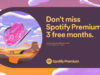 Spotify Premium ra mắt ưu đãi mới cho người dùng miễn phí và người dùng mới