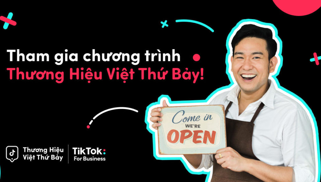 TikTok giới thiệu 'Thương Hiệu Việt Thứ Bảy'dành cho doanh nghiệp