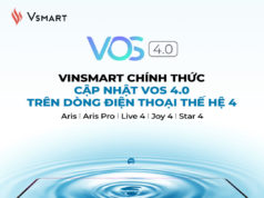 VinSmart cập nhật VOS 4.0 trên smartphone thế hệ 4