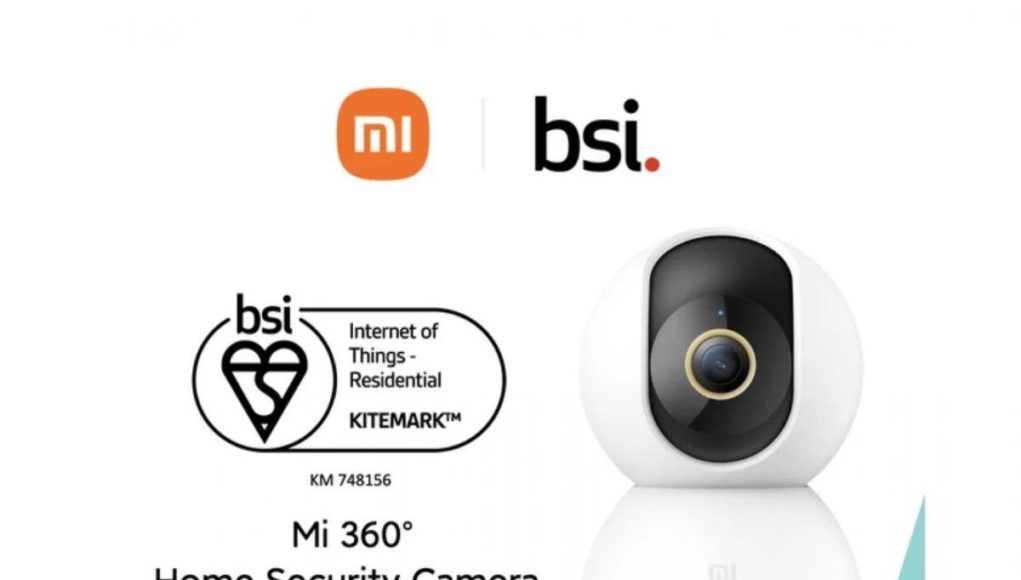 Mi 360 Home Security Camera và Xiaomi Home đạt Chứng nhận BSI Kitemark 