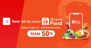 Now chính thức đổi tên thành ShopeeFood