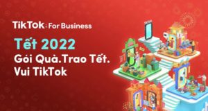 TikTok giới thiệu gói giải pháp cho chiến dịch quảng cáo Tết 2022