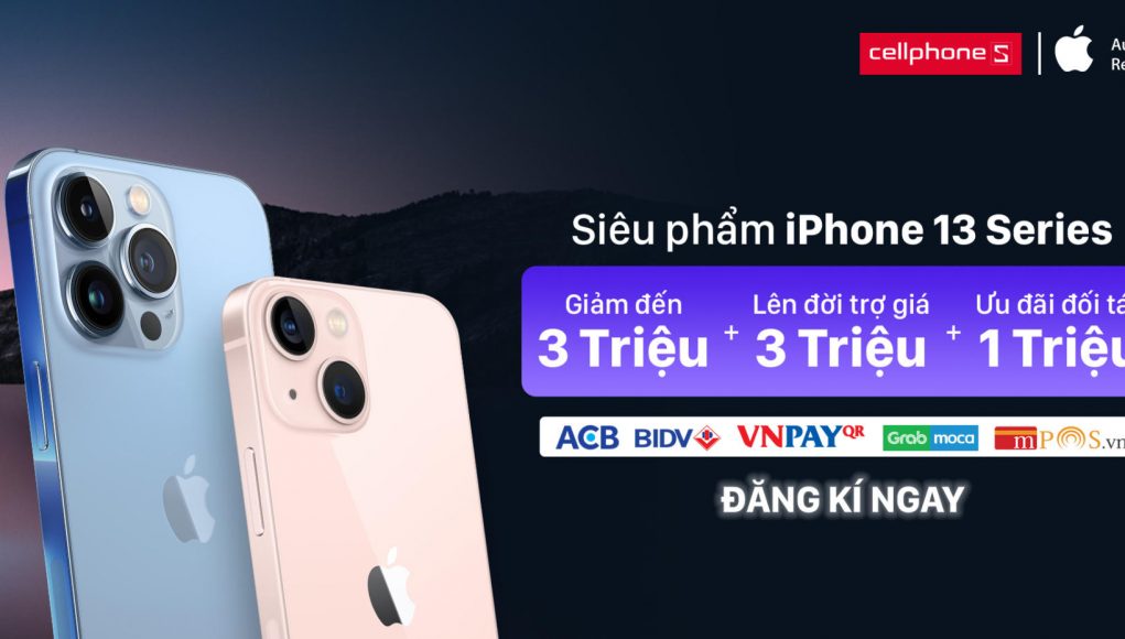 CellphoneS công bố giá bán dự kiến của iPhone 13 tại thị trường Việt