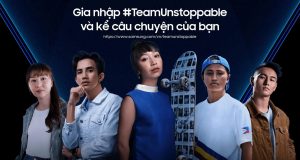 Samsung triển khai chiến dịch #Team Unstoppable toàn khu vực Đông Nam Á nhằm khuyến khích giới trẻ làm điều không thể