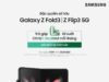 Hôm nay Samsung giao hàng Galaxy Z Fold3 và Z Flip3 5G