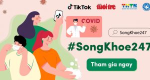 TikTok đẩy mạnh chiến dịch #SongKhoe247 cung cấp thông tin chăm sóc sức khỏe trong dịch COVID-19