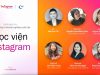 'Học viện Instagram' 2021 khép lại thành công, tạo động lực mới cho nhiều doanh nhân trẻ trên hành trình khởi nghiệp.