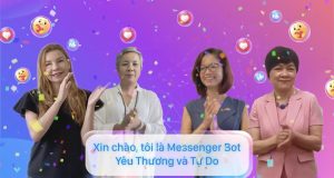 Ra mắt Messenger bot Yêu thương và Tự do