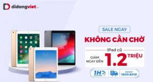 Top 4  iPad cũ dưới 8 triệu đồng đáng được săn đón mùa cuối năm