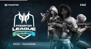 Giải đấu Predator League 2021 khởi tranh với chủ đề ‘Game of Troll’ vào tháng 12