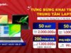 Di Động Việt khai trương Trung tâm chuyên Laptop và phụ kiện Laptop chính hãng