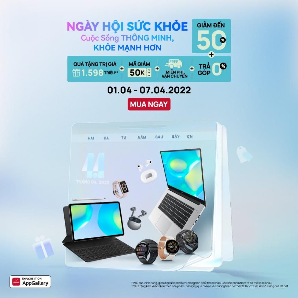 Tiết kiệm tới 50% khi mua thiết bị đeo Huawei trong Ngày Sức khỏe Thế giới