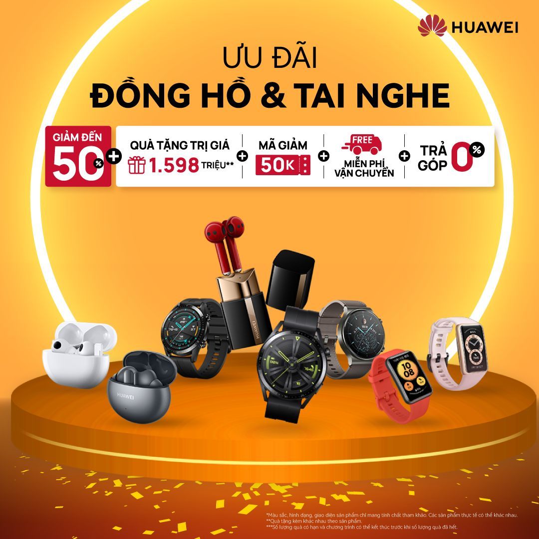 Huawei sale khủng cuối tháng 4, giảm đến 50%, tặng quà 1,5 triệu và vô vàn ưu đãi khác