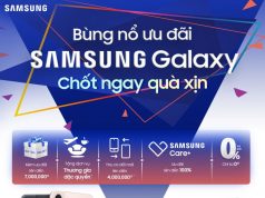 Bùng nổ ưu đãi sản phẩm Samsung Galaxy 2022