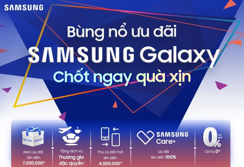 Bùng nổ ưu đãi sản phẩm Samsung Galaxy 2022