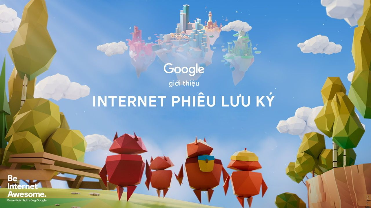 Google ra mắt loạt video clip 'Internet phiêu lưu ký'