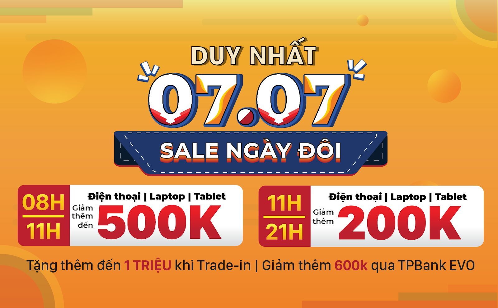 Đại lý bán lẻ giảm đến chục triệu cho điện thoại, laptop, phụ kiện công nghệ giảm hơn nửa giá dịp 7.7