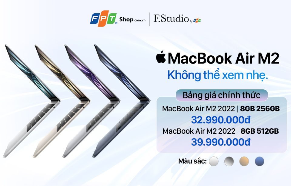 FPT Shop vừa ‘đập hộp’ MacBook Air M2