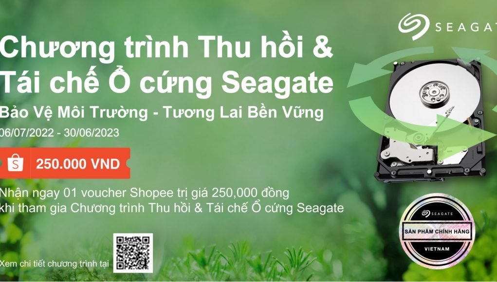 Seagate khởi động chương trình Thu hồi và tái chế ổ cứng tại Việt Nam