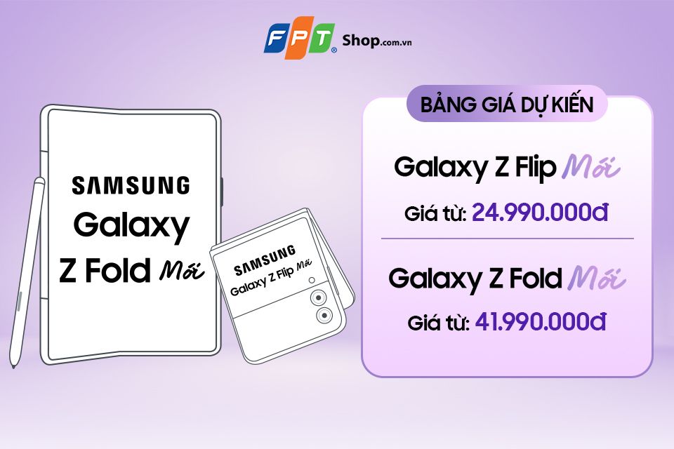 FPT Shop ưu đãi đến 8,5 triệu khi đặt trước Galaxy Z Mới