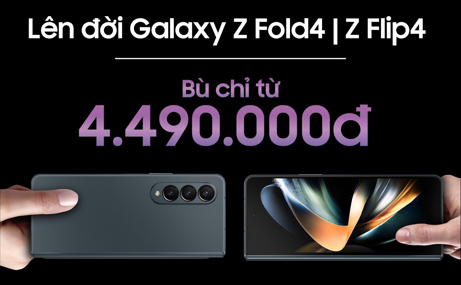 Lên đời Samsung Galaxy Z Fold4 và ZFlip4 chỉ bù từ 4,49 triệu đồng