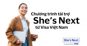 Visa công bố những người thắng cuộc Chương trình tài trợ She’s Next tại Việt Nam