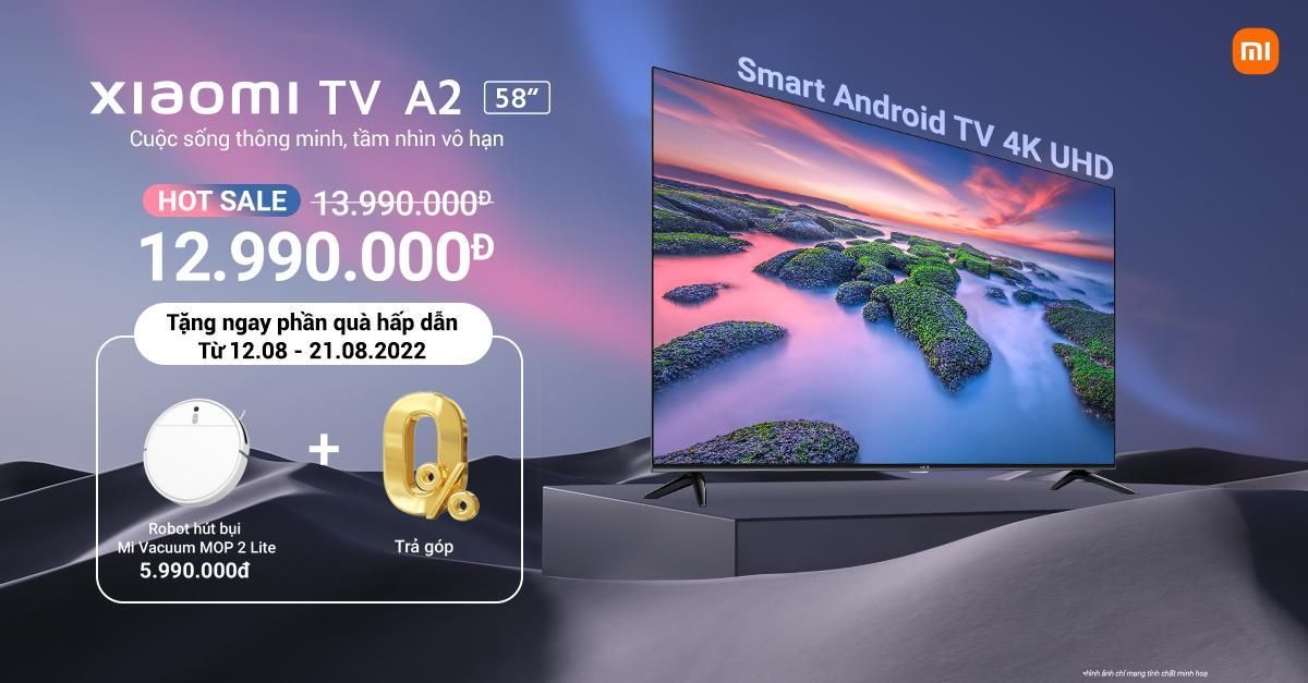 Xiaomi ra mắt Xiaomi TV A2 58 inch, giá 14 triệu đồng