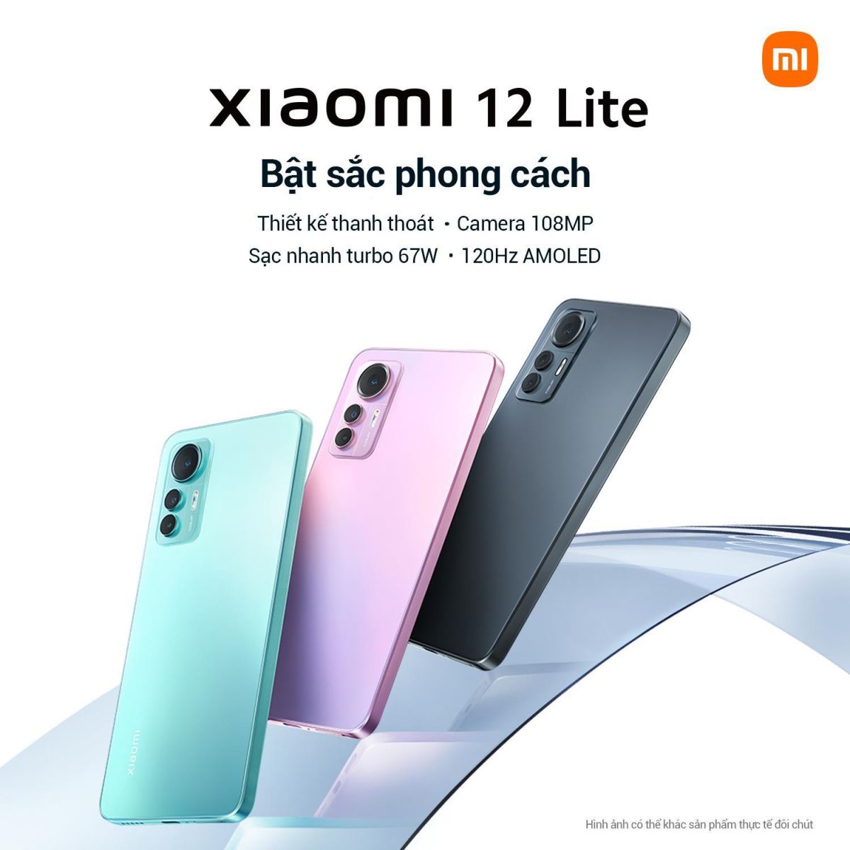 Bật sắc phong cách cùng Xiaomi 12 Lite và Miss World Việt Nam 2022