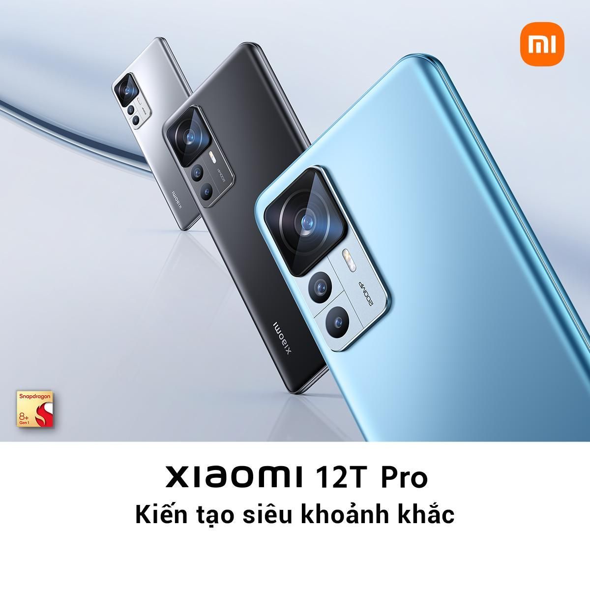 Flagship Xiaomi 12T / 12T Pro lên kệ, giá từ 12,5 triệu